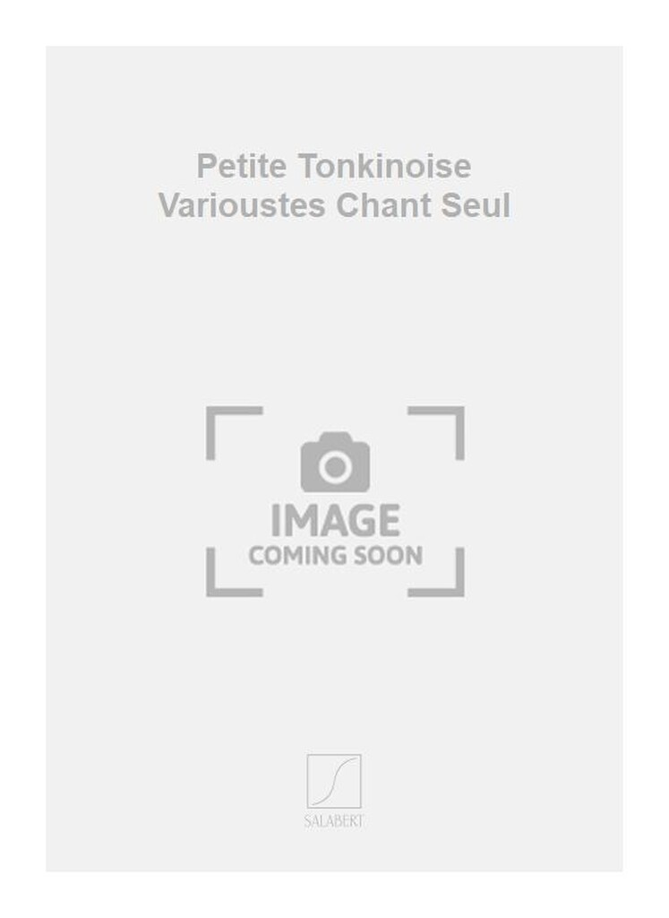 Petite Tonkinoise Varioustes Chant Seul